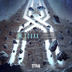 TITAN026 - Tobax - Lockdown - OUT NOW
