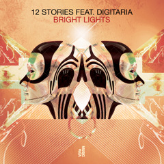 12 Stories Feat. Digitaria - Bright Lights (Scurrilous Remix) - VIVa MUSiC