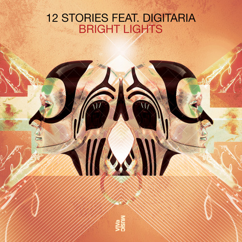 12 Stories Feat. Digitaria - Bright Lights (Walker & Royce Remix) - VIVa MUSiC