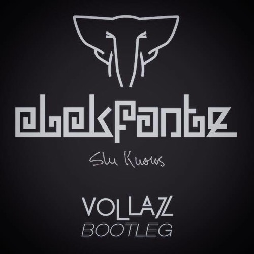 Elekfantz - She Knows (VOLLAZ Bootleg) [FREE DOWNLOAD]