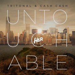 Tritonal & Cash Cash - Untouchable (Haxon & Rush Remix) [Played by Nicky Romero and Tritonal]
