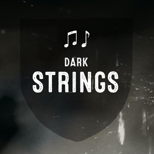 Dark Strings...