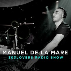 Manuel De La Mare 303lovers Radio 11 2015