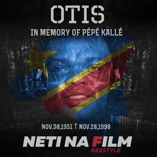 Otis ↦ Neti Na Film | Freestyle [In Memory of Pépé Kallé]