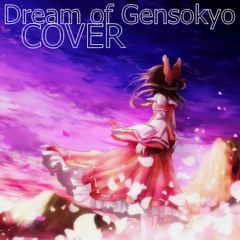 「東方/Touhou Vocal House - Dream of Gensokyo COVER」