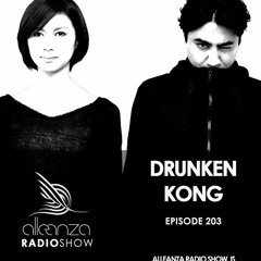 Jewel Kid presents Alleanza Radio Show - Ep.203 Drunken Kong