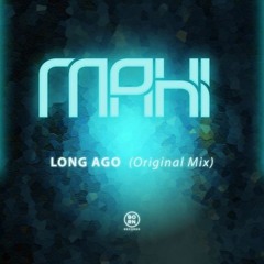 MaHi - Long Ago