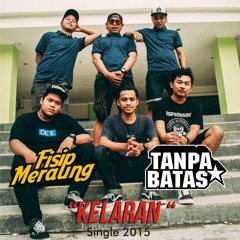Kelaran (Feat. Tanpa Batas)