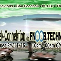 Fnoob Radio - Welsh Connektion present: Tek-Connektion podcast 4: Fil Devious & Benji 303