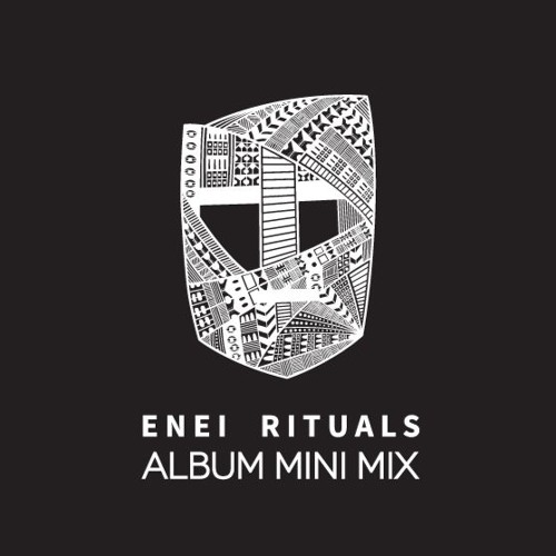 Enei 'Rituals' Album Minimix