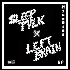 We'll See (Sleeptvlk X LeftBrain) (feat. L - Dog)