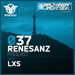 Renesanz Podcast 037 with LxS