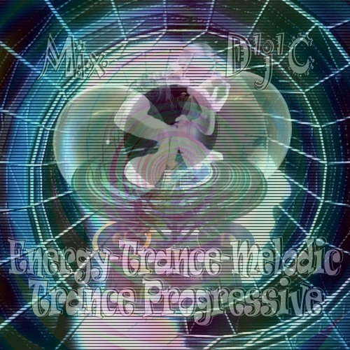 Mix D'j'C - Trance Progressive - Energy-Trance-Melodic - N°676 .Mp3