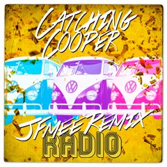 Catching Cooper - Radio (JFMee Remix)