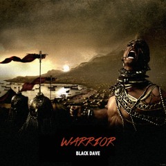 Black Dave - Young Thug Warrior Remake