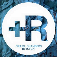 Craig Chambers - Bitchin' (Teejay Walton Remix)[Plus Recordings]