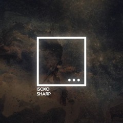 ISOxo - Sharp