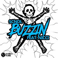 SCNDL - Buzzin (ft. NICCI)