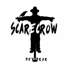 Devidkar - Scarecrow