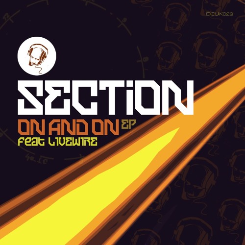 Section & Livewire - On And On - DCUK029