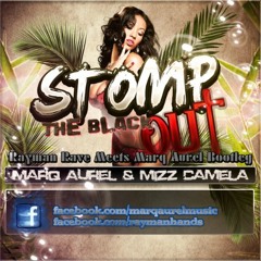 Marq Aurel & Rayman Rave - The Black Stomp Out