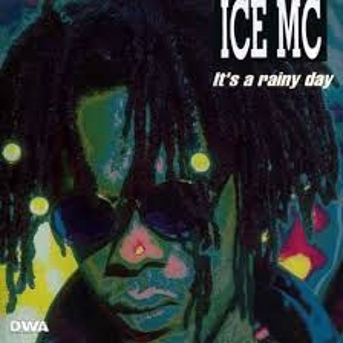 Ice MC - It's A Rainy Day