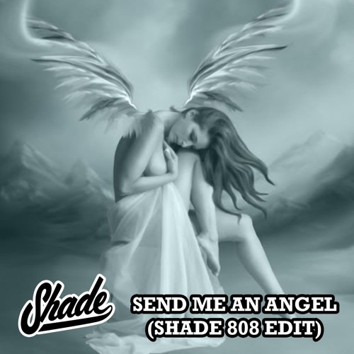 SHADE - SEND ME AN ANGEL