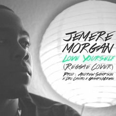Jemere Morgan - Love Yourself [Justin Bieber - Reggae Cover 2015] #FreeDownload