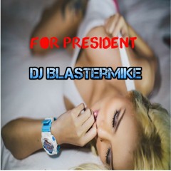 Deorro - For President (BlasterMike Remix)