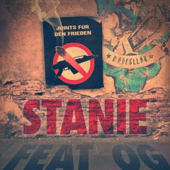 Stanie & OG - Joints Für Den Frieden