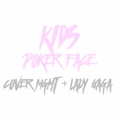 Venuts - Kids/Poker Face (Cover Mgmt & Lady Gaga)