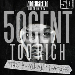 50 Cent - Too Rich Instrumental