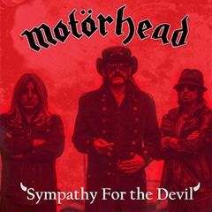 Motorhead - Sympathy For The Devil