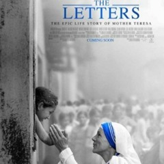 MOVIE MINUTE--THE LETTERS (MOTHER TERESA)