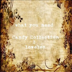 What you need / Candy Collection pulg-in loveles