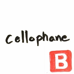 Cellophane (Bootleg)