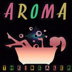 Aroma
