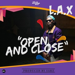 L.A.X - Open and Close ( produced by Sarz )