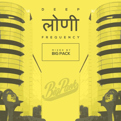 Deep Loni Frequency w/ Big Pack