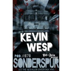 KEVIN WESP @SONDERSPUR ⎜ POD.#078 - FRANKFURT ⎜ 28.11.2015