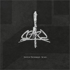 SCARS LP - 108 Switch Technique - The Last Judge