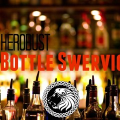 Herobust - Bottle Swervice