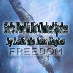God's Word Is Not Chained Spoken Version