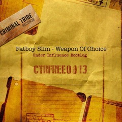 Fatboy Slim - Weapon Of Choice (Under Influence Bootleg)