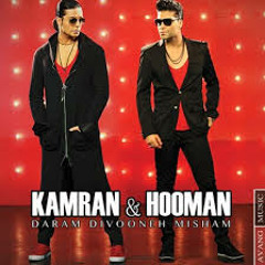 kamran hooman Daram Divooneh Misham