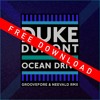 Duke Dumont Ocean Drive Groovefore And Neevald Remix Free Download Mp3