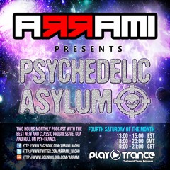 A R R A M I Pres. Psychedelic Asylum 018