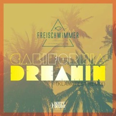 Freischwimmer - California Dreamin (Maalek Bootleg)
