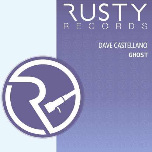 Dave Castellano - Ghost (Released 05/02/16)
