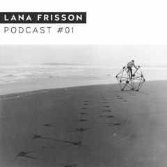 LANA - Podcast #01
